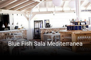Reserve ahora una mesa en Blue Fish Sala Mediterranea