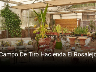 Reserve ahora una mesa en Campo De Tiro Hacienda El Rosalejo