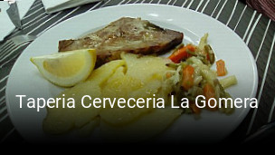 Reserve ahora una mesa en Taperia Cerveceria La Gomera
