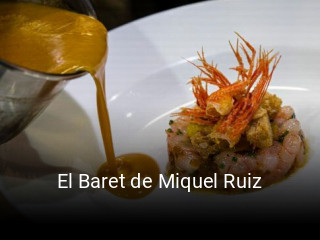 Reserve ahora una mesa en El Baret de Miquel Ruiz