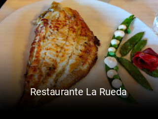 Reserve ahora una mesa en Restaurante La Rueda