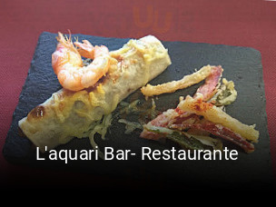 Reserve ahora una mesa en L'aquari Bar- Restaurante
