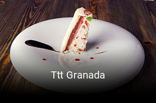 Reserve ahora una mesa en Ttt Granada