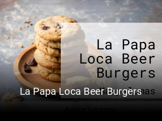 Reserve ahora una mesa en La Papa Loca Beer Burgers