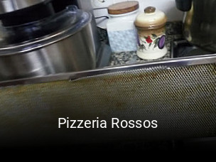 Pizzeria Rossos reservar en línea