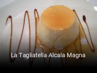 La Tagliatella Alcala Magna reservar en línea