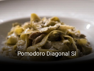 Reserve ahora una mesa en Pomodoro Diagonal Sl