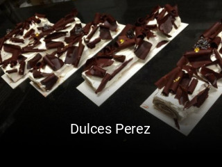 Dulces Perez reservar en línea