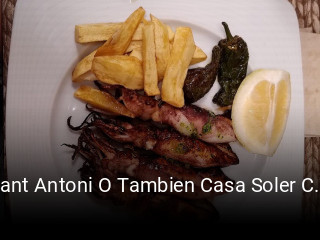 Reserve ahora una mesa en Sant Antoni O Tambien Casa Soler C.b