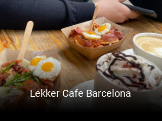 Reserve ahora una mesa en Lekker Cafe Barcelona