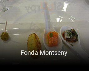 Reserve ahora una mesa en Fonda Montseny