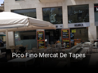 Reserve ahora una mesa en Pico Fino Mercat De Tapes