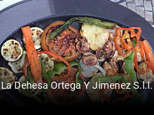 Reserve ahora una mesa en La Dehesa Ortega Y Jimenez S.l.l.