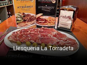 Reserve ahora una mesa en Llesqueria La Torradeta