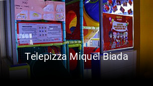 Reserve ahora una mesa en Telepizza Miquel Biada