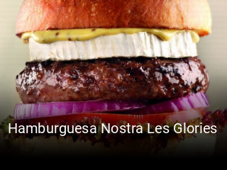 Hamburguesa Nostra Les Glories reservar en línea