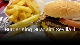 Reserve ahora una mesa en Burger King Guadaira Sevilla Ii