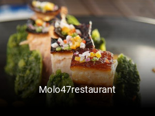 Reserve ahora una mesa en Molo47restaurant