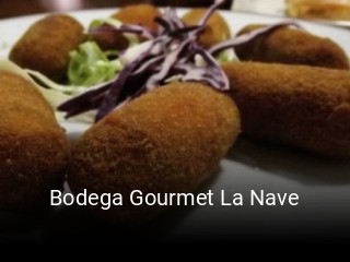 Reserve ahora una mesa en Bodega Gourmet La Nave