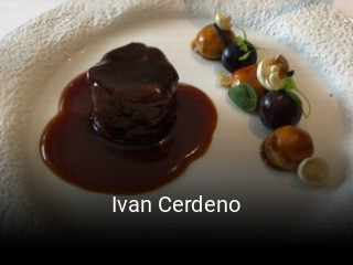 Reserve ahora una mesa en Ivan Cerdeno