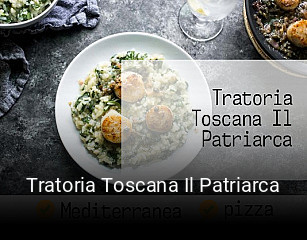 Reserve ahora una mesa en Tratoria Toscana Il Patriarca
