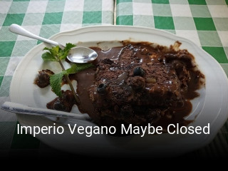 Reserve ahora una mesa en Imperio Vegano Maybe Closed