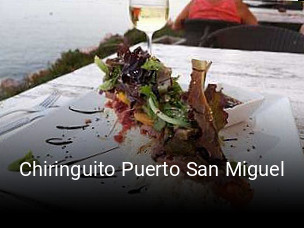 Reserve ahora una mesa en Chiringuito Puerto San Miguel