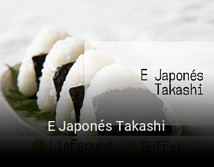 Reserve ahora una mesa en E Japonés Takashi