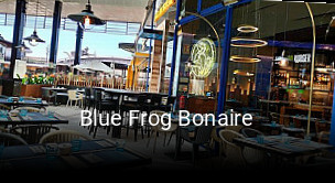 Reserve ahora una mesa en Blue Frog Bonaire