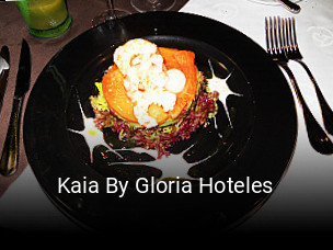 Reserve ahora una mesa en Kaia By Gloria Hoteles