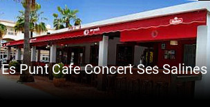 Es Punt Cafe Concert Ses Salines reserva