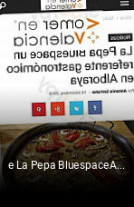 Reserve ahora una mesa en e La Pepa BluespaceAlboraiaAlboraya