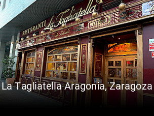 La Tagliatella Aragonia, Zaragoza reserva de mesa