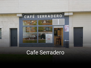 Reserve ahora una mesa en Cafe Serradero