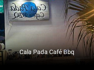 Reserve ahora una mesa en Cala Pada Café Bbq
