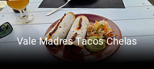 Vale Madres Tacos Chelas reservar mesa