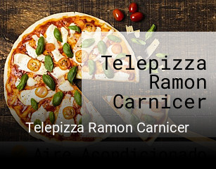 Reserve ahora una mesa en Telepizza Ramon Carnicer