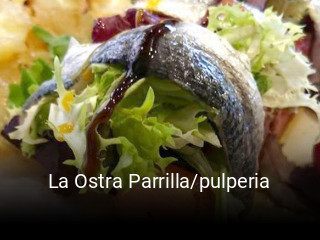 Reserve ahora una mesa en La Ostra Parrilla/pulperia