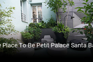 Reserve ahora una mesa en The Place To Be Petit Palace Santa Barbara