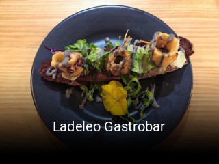 Reserve ahora una mesa en Ladeleo Gastrobar