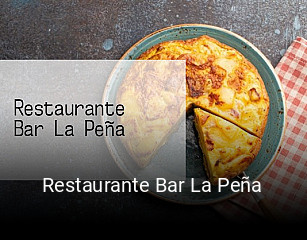 Reserve ahora una mesa en Restaurante Bar La Peña
