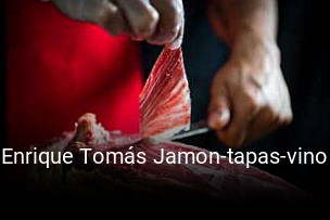 Enrique Tomás Jamon-tapas-vino reservar mesa