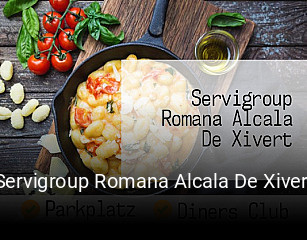 Reserve ahora una mesa en Servigroup Romana Alcala De Xivert