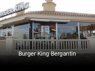 Reserve ahora una mesa en Burger King Bergantin