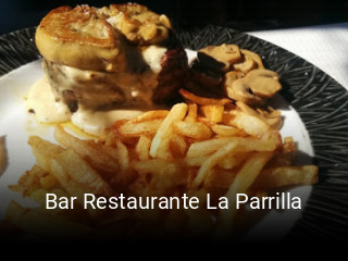 Reserve ahora una mesa en Bar Restaurante La Parrilla