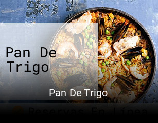 Reserve ahora una mesa en Pan De Trigo