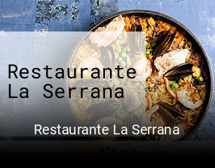 Reserve ahora una mesa en Restaurante La Serrana