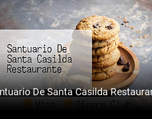 Santuario De Santa Casilda Restaurante reserva de mesa