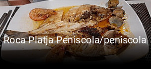 Reserve ahora una mesa en Roca Platja Peniscola/peniscola