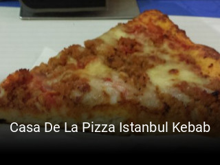 Casa De La Pizza Istanbul Kebab reservar mesa